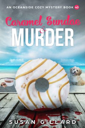 [Oceanside Cozy 40] • Caramel Sundae & Murder